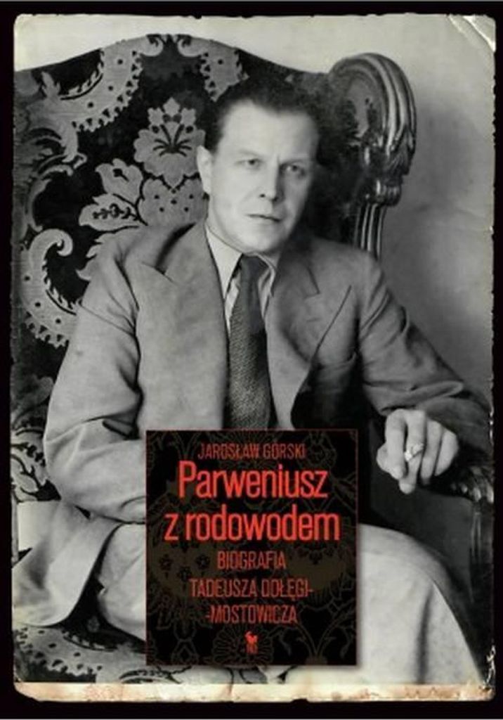 Parweniusz z rodowodem - Jarosław Górski (Biografien auf Polnisch)