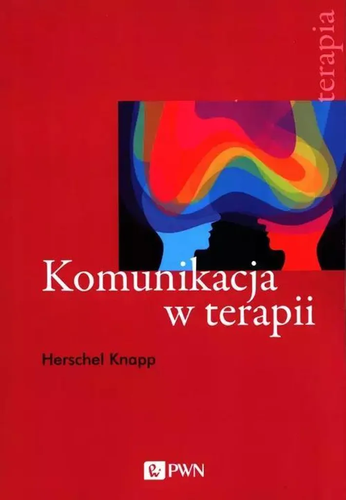 Manuel Komunikacja w terapii pour psychologues et médiateurs de santé
