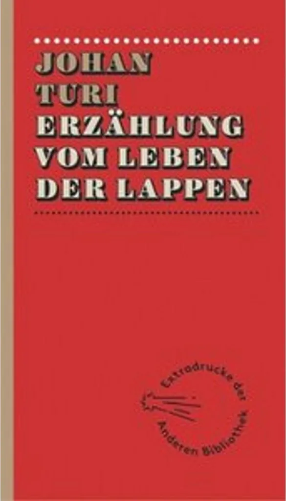 Erzählung vom Leben der Lappen : La référence sur l'histoire des Lapons