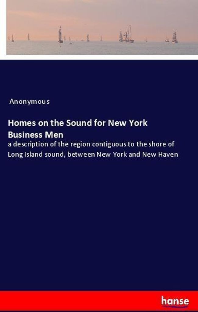 Homes on the Sound for New York Business Men