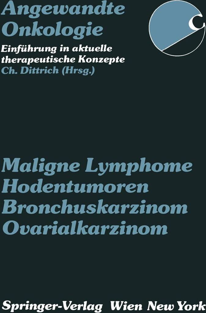 Maligne Lymphome, Hodentumoren, Bronchuskarzinom, Ovarialkarzinom