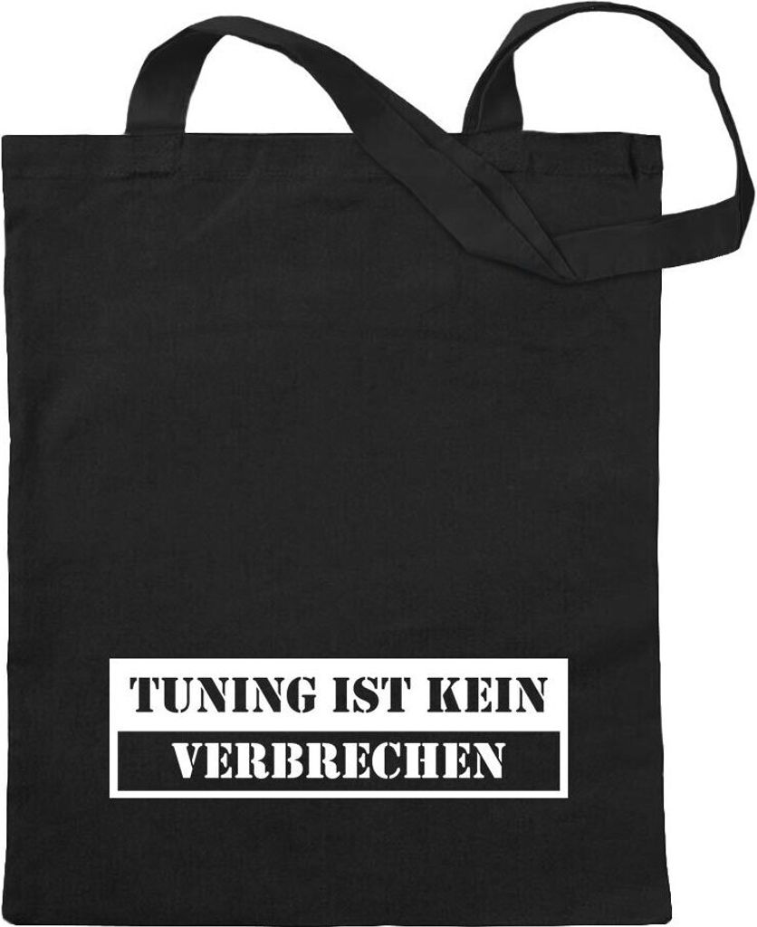 Kiwistar - Baumwolltasche - schwarz - Tuning ist kein Verbrechen - Tragetasche Stoffbeutel Umhängetasche Langer Henkel