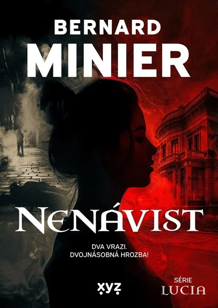 Ne cherchez plus le meilleur polar : Nenávist de Bernard Minier