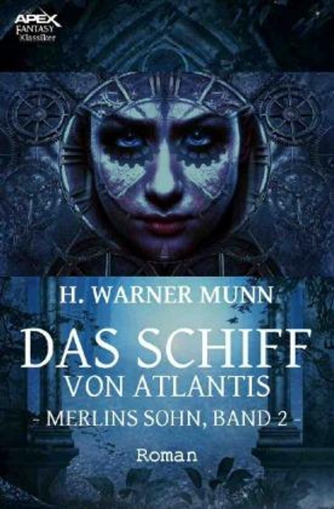 Das Schiff Von Atlantis - Merlins Sohn, Band 2