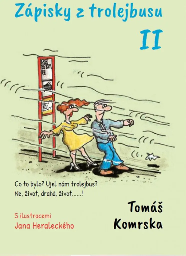 Zápisky z trolejbusu II : Le Livre Idéal pour vos Trajets Quotidien