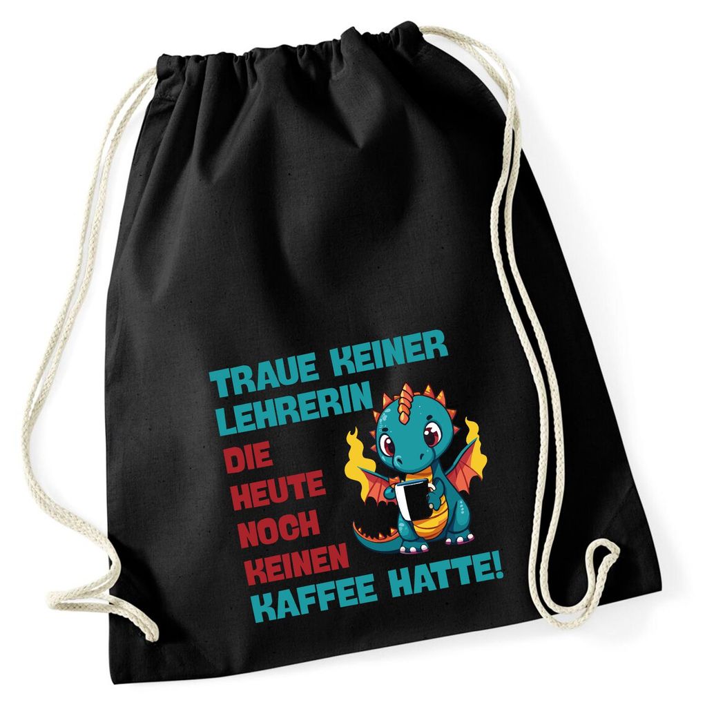 Huuraa Turnbeutel Lehrerin trauen noch keinen Kaffee hatte 12 Liter Black Baumwolle Rucksack Geschenkidee