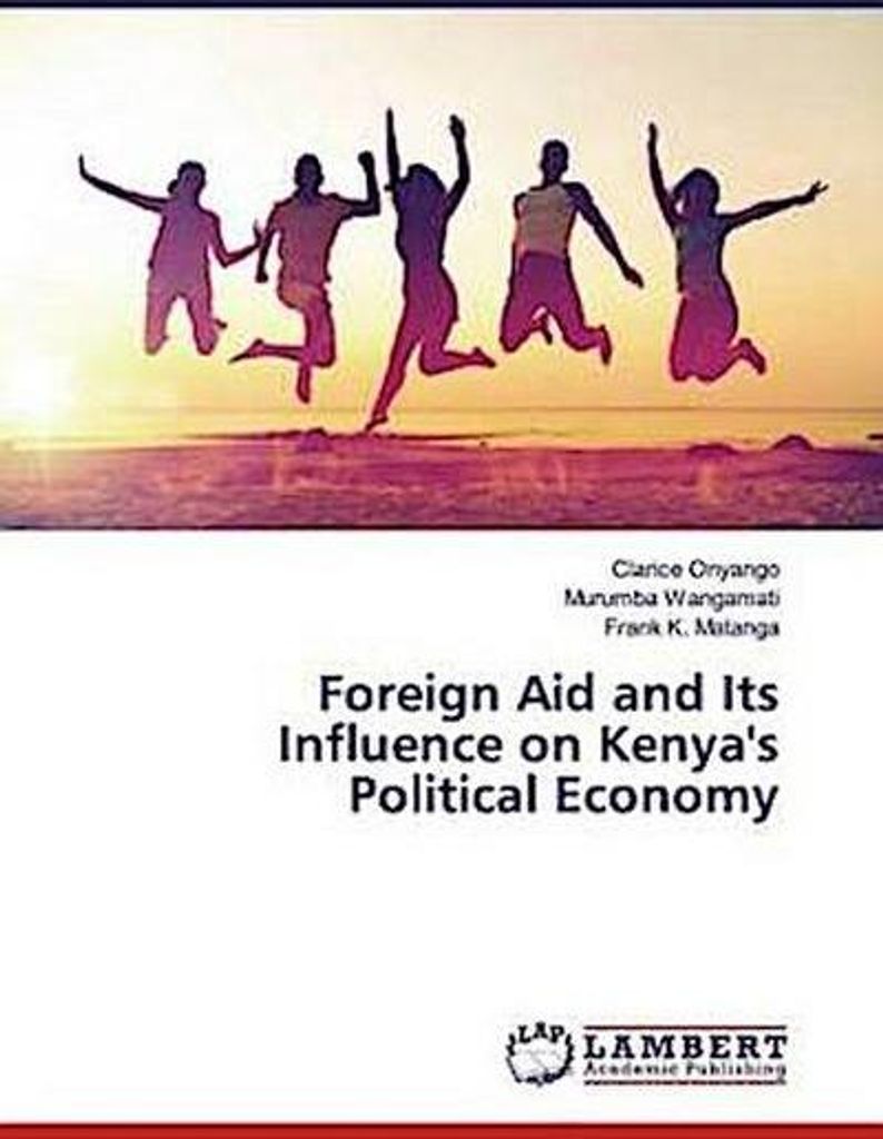 Foreign Aid and Its Influence on Kenya's Political Economy