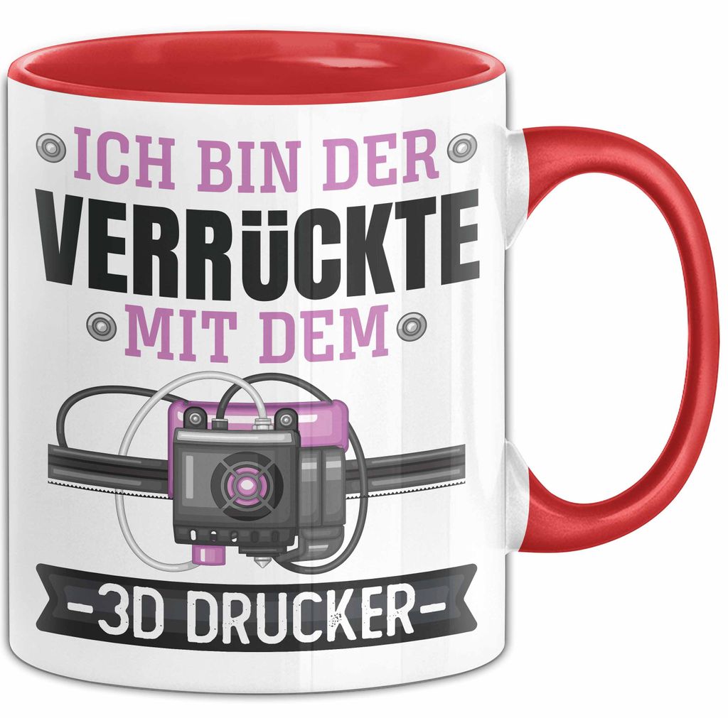 3D Drucker Tasse "Verrückte 3D Drucker" Geschenkidee für TechnikFans (Rot)