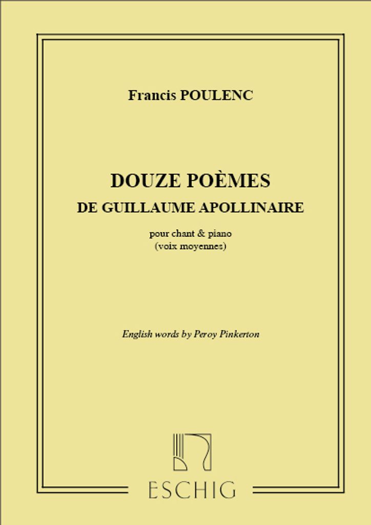 F. Poulenc 12 Poemes Mezzo-Piano (Apollinaire) Canto (O Voce Recit) E Pianoforte