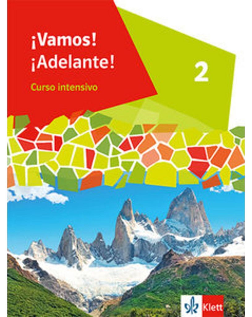 ¡Vamos! ¡Adelante! Curso intensivo 2. Schulbuch 2. Lernjahr