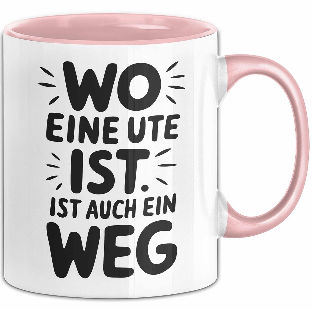 Ute Tasse Geschenk Wo Eine Ute Ist Ist Auch Ein Weg Geschenkidee Becher mit Name (Rosa)