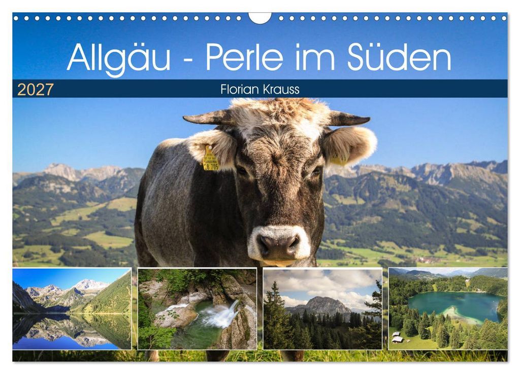 Allgäu - Perle im Süden (Wandkalender 2027 DIN A3 quer), CALVENDO Monatskalender