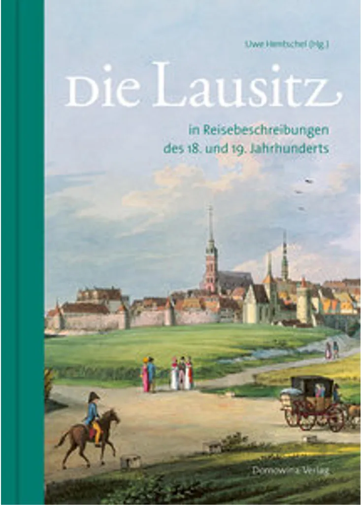 Comprendre l'histoire de la Lusace : Guide des récits de voyage anciens