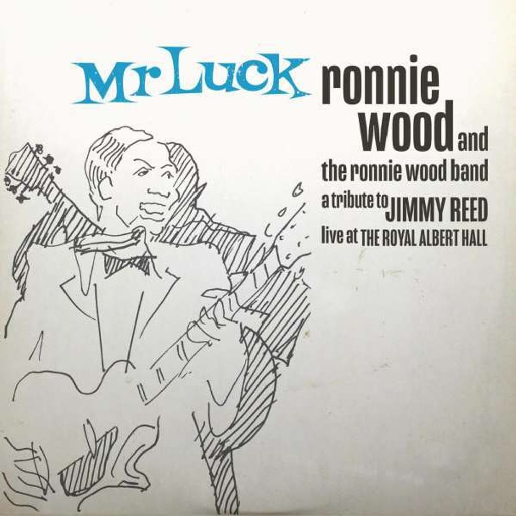 Ron (Ronnie) Wood: Ron (Ronnie) Wood: Mr. Luck - A Tribute To Jimmy Reed: Live At The Royal Albert Hall - BMG Rights - (CD / M)