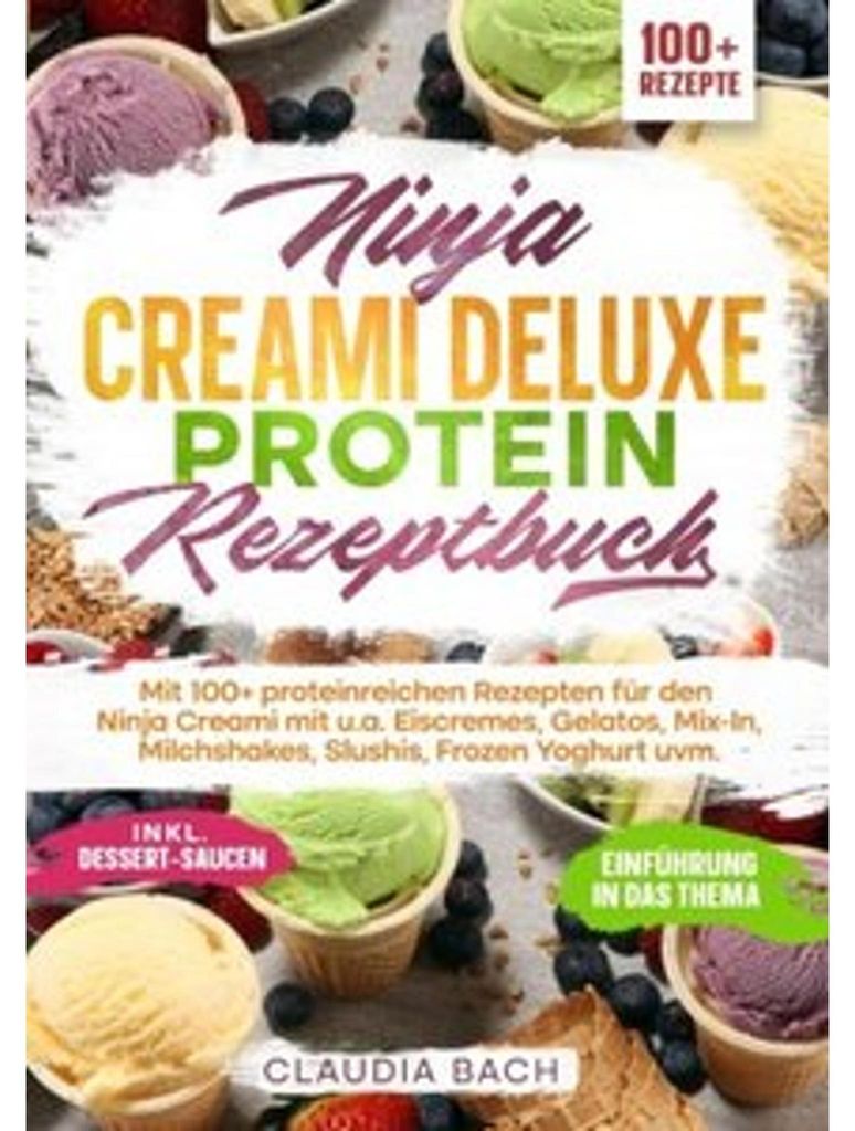 Ninja Creami Deluxe Protein Rezeptbuch