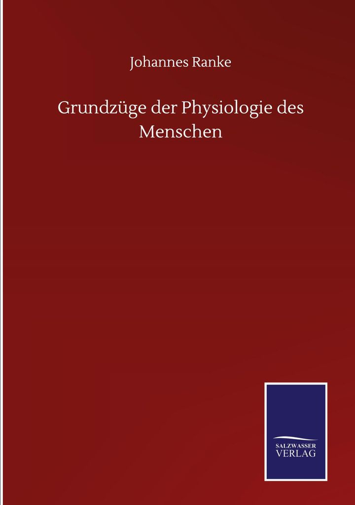 Grundzüge der Physiologie des Menschen