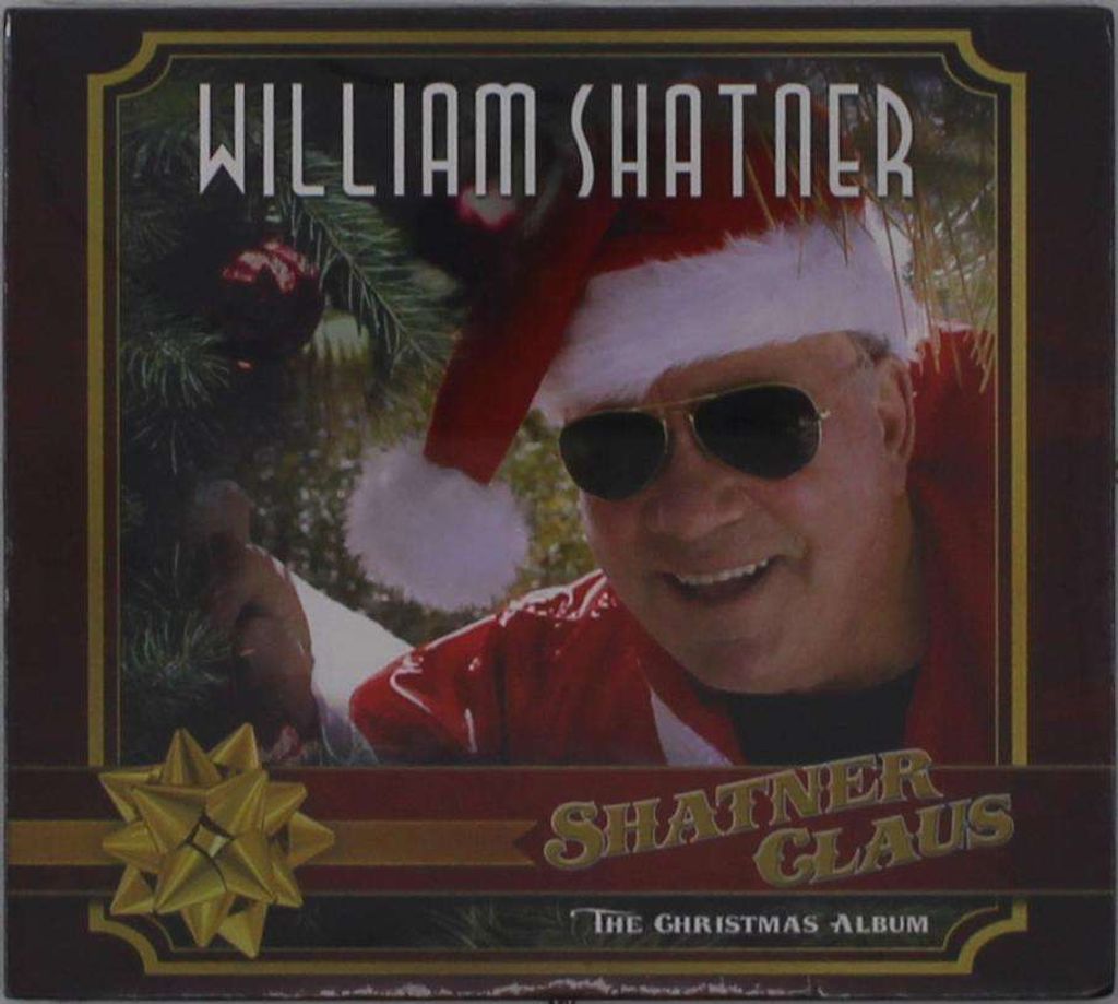 William Shatner: William Shatner: Shatner Claus: The Christmas Album - - (CD / S)