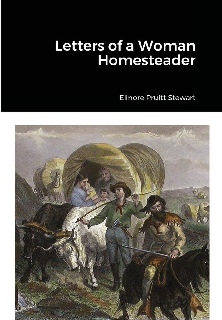 Letters of a Woman Homesteader