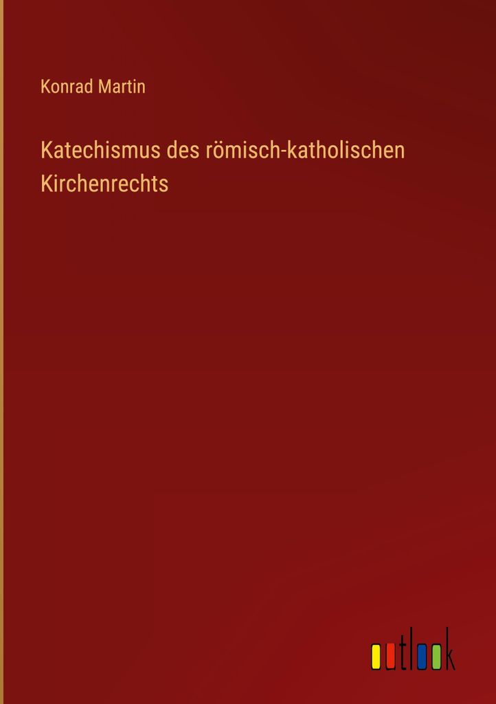 Katechismus des römisch-katholischen Kirchenrechts
