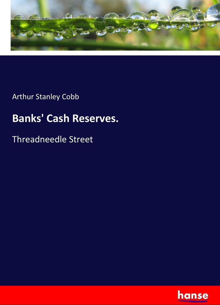 Banks' Cash Reserves.