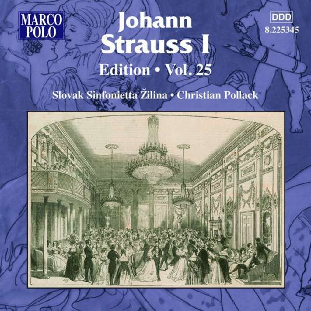 Pollack/Slovak Sinfonietta Zilina: Johann Strauss I Edition