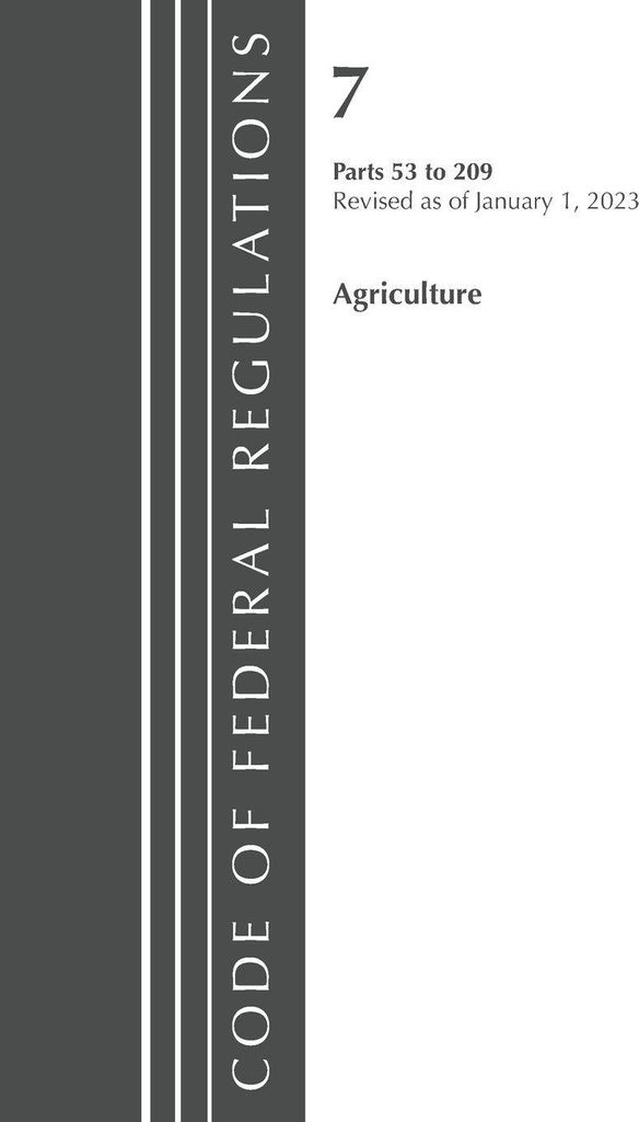 Code of Federal Regulations, Title 07 Agriculture 53-209, Revised as of January 1, 2024