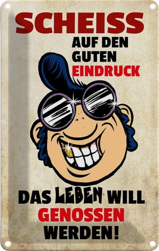 vianmo Blechschild 30x20 cm Scheiss auf den guten Eindruck Dekoration Spruch Zitat