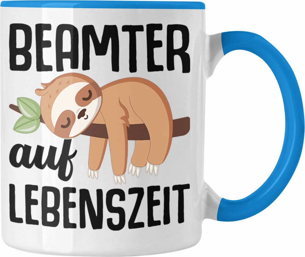 Trendation - Beamter Auf Lebenszeit Tasse Geschenk für Beamte Verbeamtet Lehrer Polizist Lustiger Spruch Faultier (Blau)