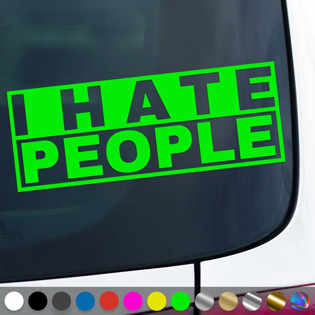 PantherPixel I hate People Aufkleber Ich Hasse Menschen Sticker Auto Geschenkidee Farbe Neon-Grün