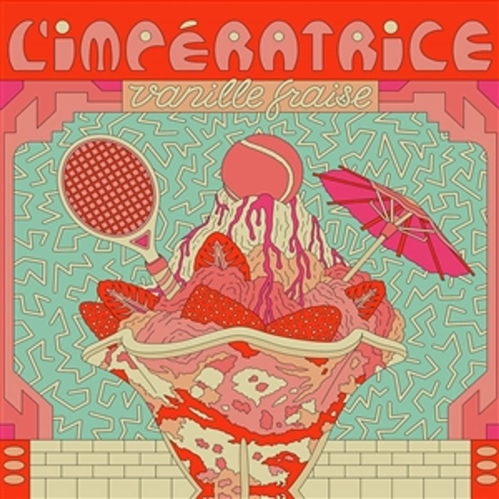 L'Imperatrice: L'Imperatrice: Vanille Fraise - - (Vinyl / Maxi-Single 12")