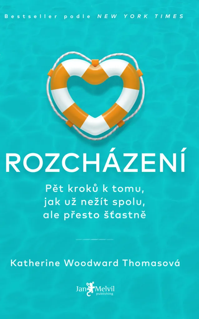Comment Gérer une Rupture Livre Rozcházení Katherine Woodward Thomas