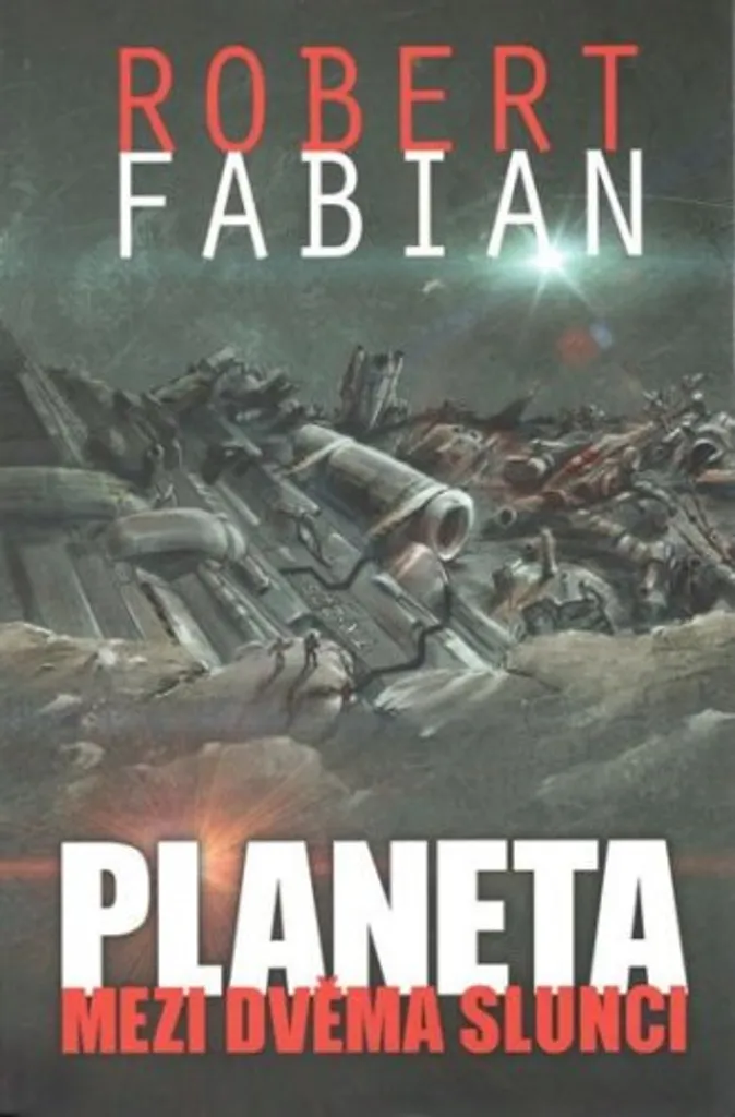 Livre Planeta mezi dvěma slunci : Rompez la Monotonie des Romans SF