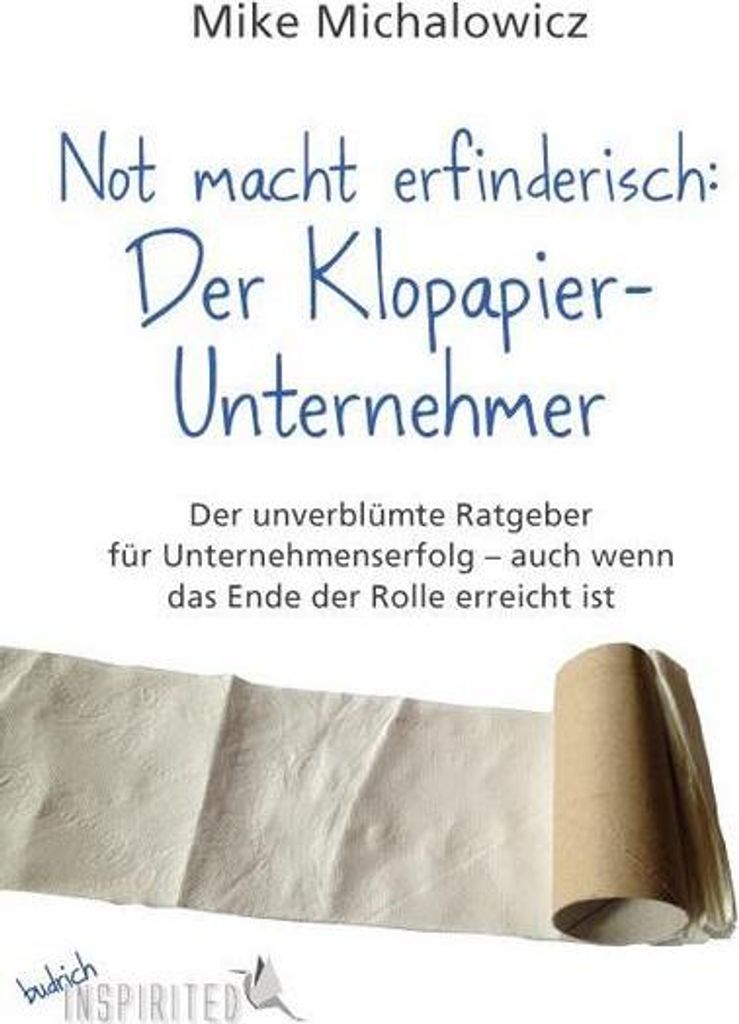 Not macht erfinderisch: Der Klopapier-Unternehmer