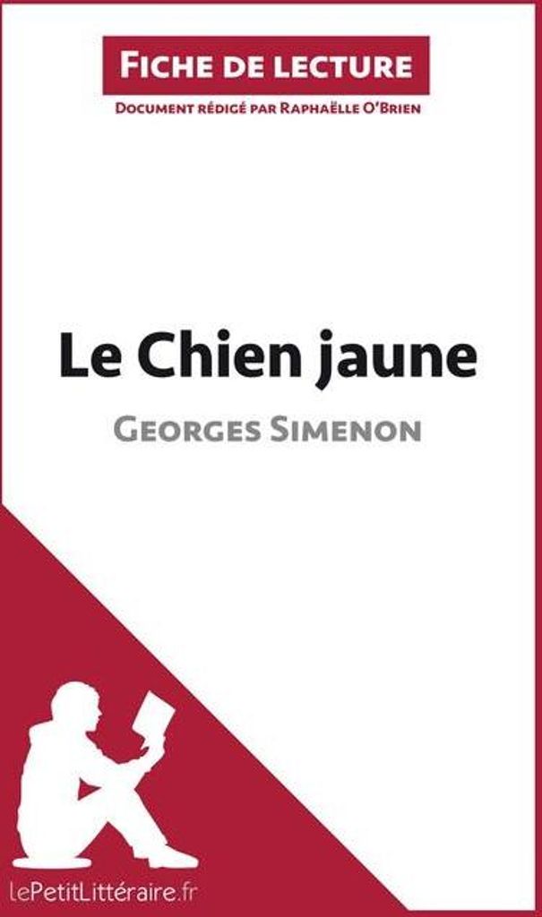 Le Chien jaune de Georges Simenon (Analyse de l'oeuvre)