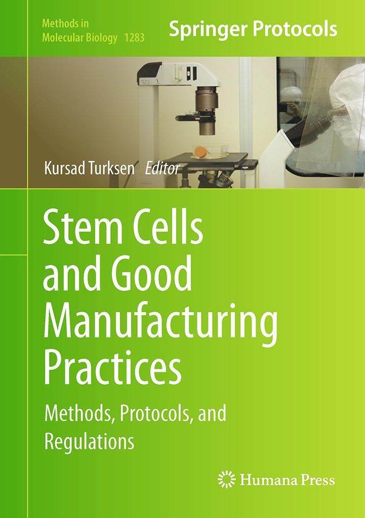 Stem Cells and Good Manufacturing Practices