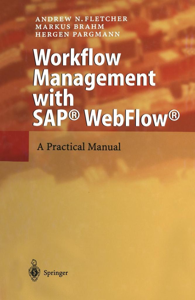 Workflow Management with SAP WebFlow