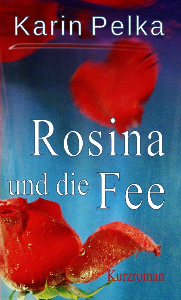 Rosina und die Fee