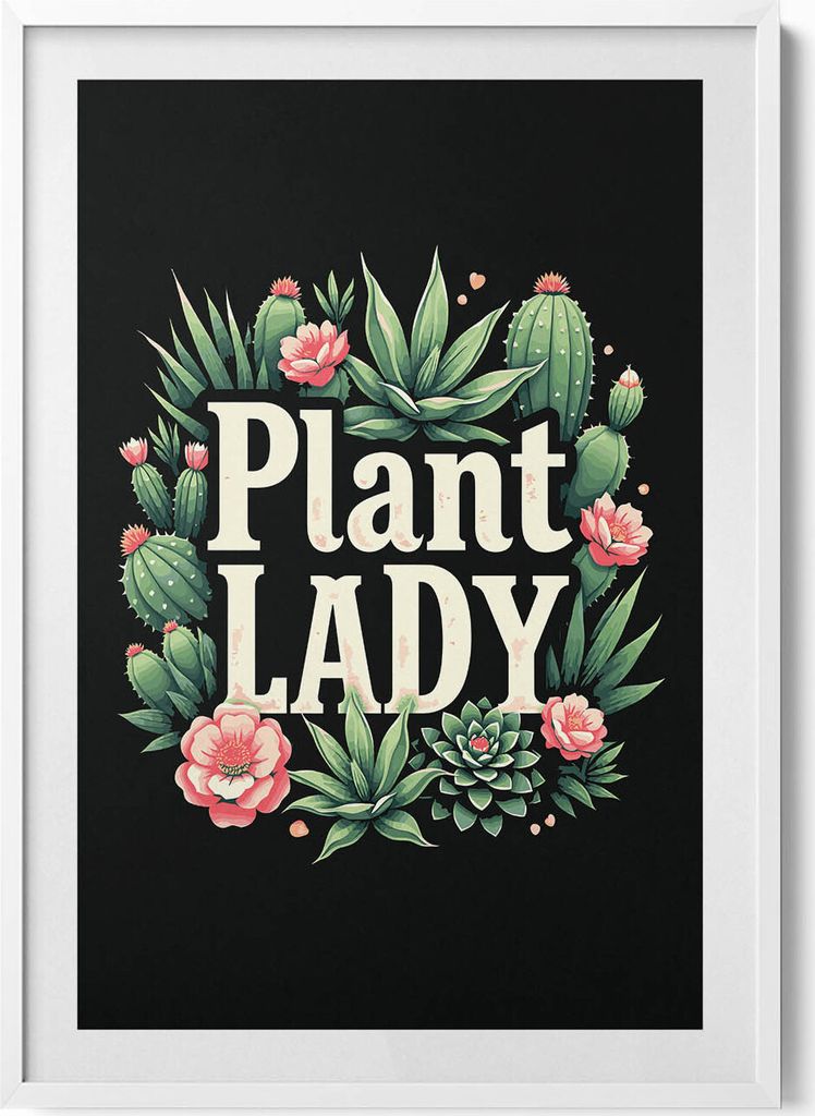 Aufschrift „Plant Lady“ für Pflanzenliebhaber– Wandbild mit Rahmen – Gerahmtes Bild – Wanddekoration – 70x100 cm – Weiß Rahmen