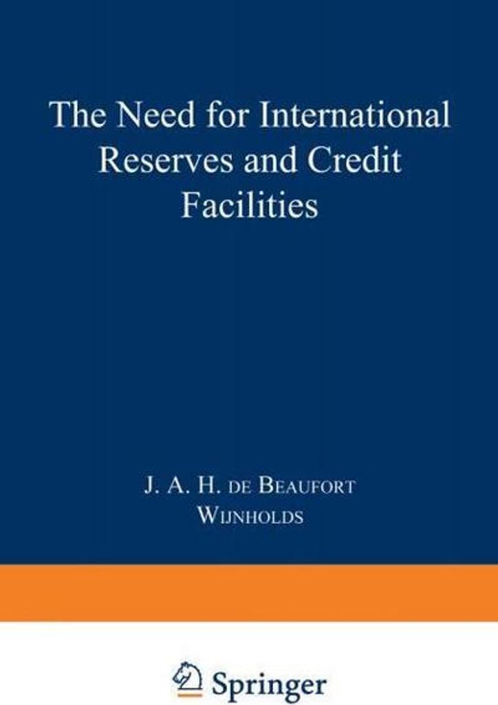 Der Bedarf an internationalen Reserven und Kreditfazilitäten
