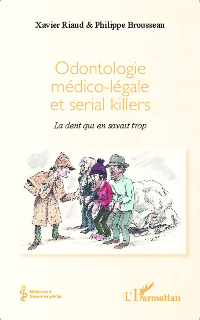Odontologie médico-légale et serial killers