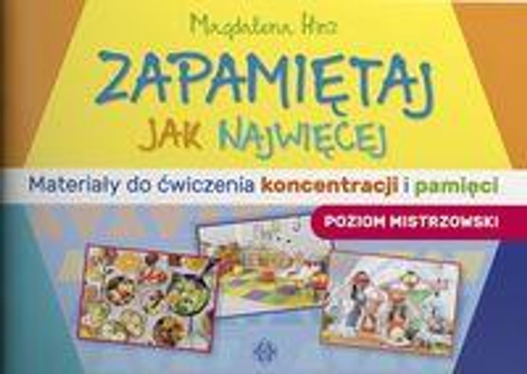 Zapamiętaj jak najwięcej Poziom mistrzowski - Magdalena Hinz (Logopädie und Pädagogik auf Polnisch)