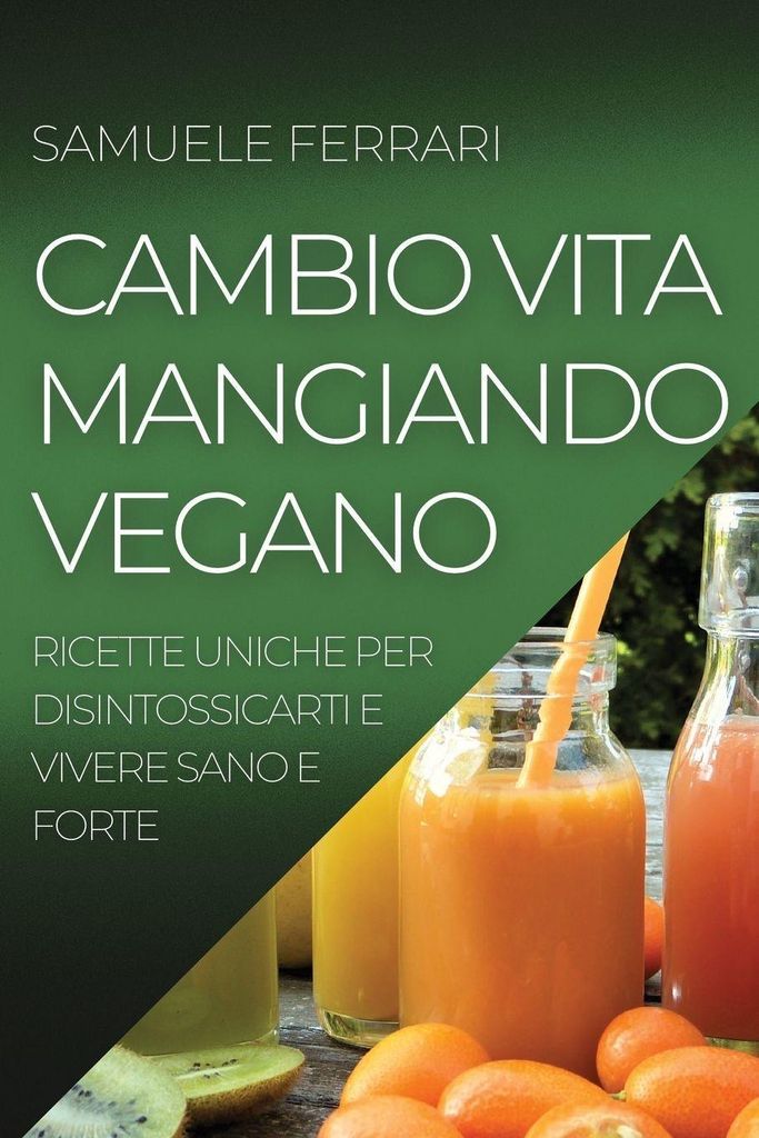 Leben Verändern Durch Vegane Ernährung