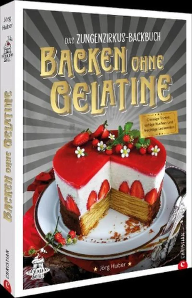 Livre de Recettes Gâteaux sans Gélatine Das Zungenzirkus Guide Créatif