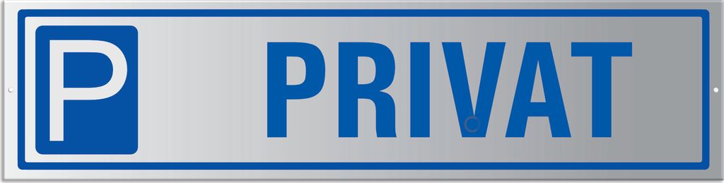 Parkplatzschild Privat - Aluminium silber eloxiert 400x100 mm gelocht