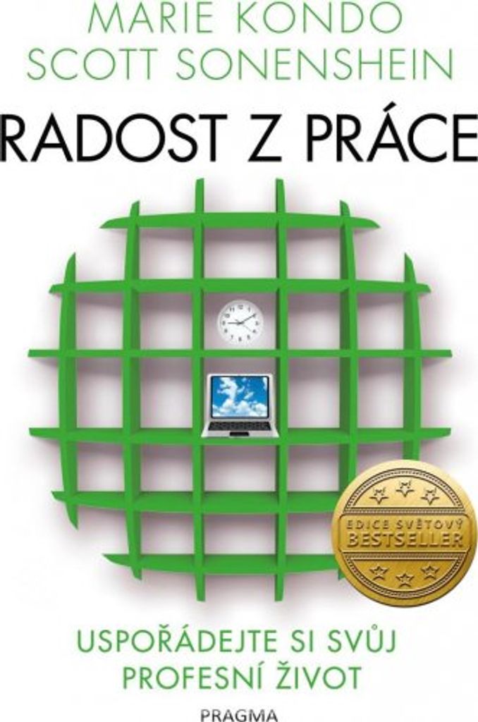 Radost z práce - Uspořádejte si svůj profesní život (Kondo Marie)