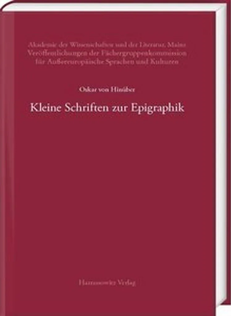 Kleine Schriften zur Epigraphik : Décryptez enfin les inscriptions latines