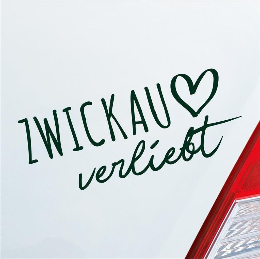 Auto Aufkleber Zwickau verliebt Herz Stadt Heimat Liebe Car 19x8 cm Dunkelgrün Sticker Heckscheibenaufkleber