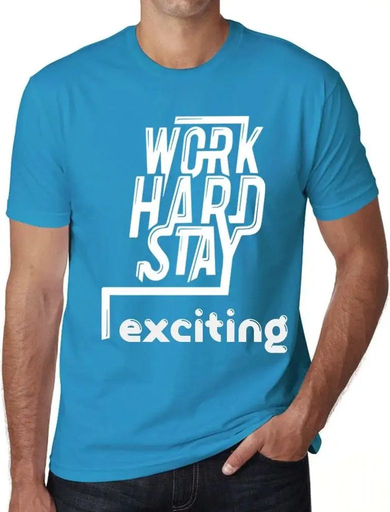Herren Grafik T-Shirt Hart arbeiten spannend bleiben – Work Hard Stay Exciting – Öko-Verantwortlich Vintage Jahrgang Kurzarm Lustige Druck Geb...