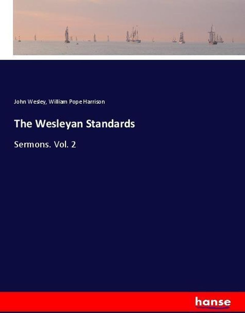 The Wesleyan Standards