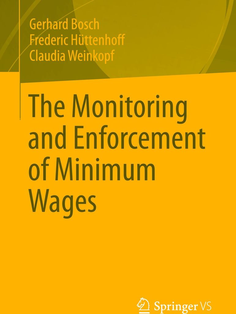 The Monitoring and Enforcement of Minimum Wages